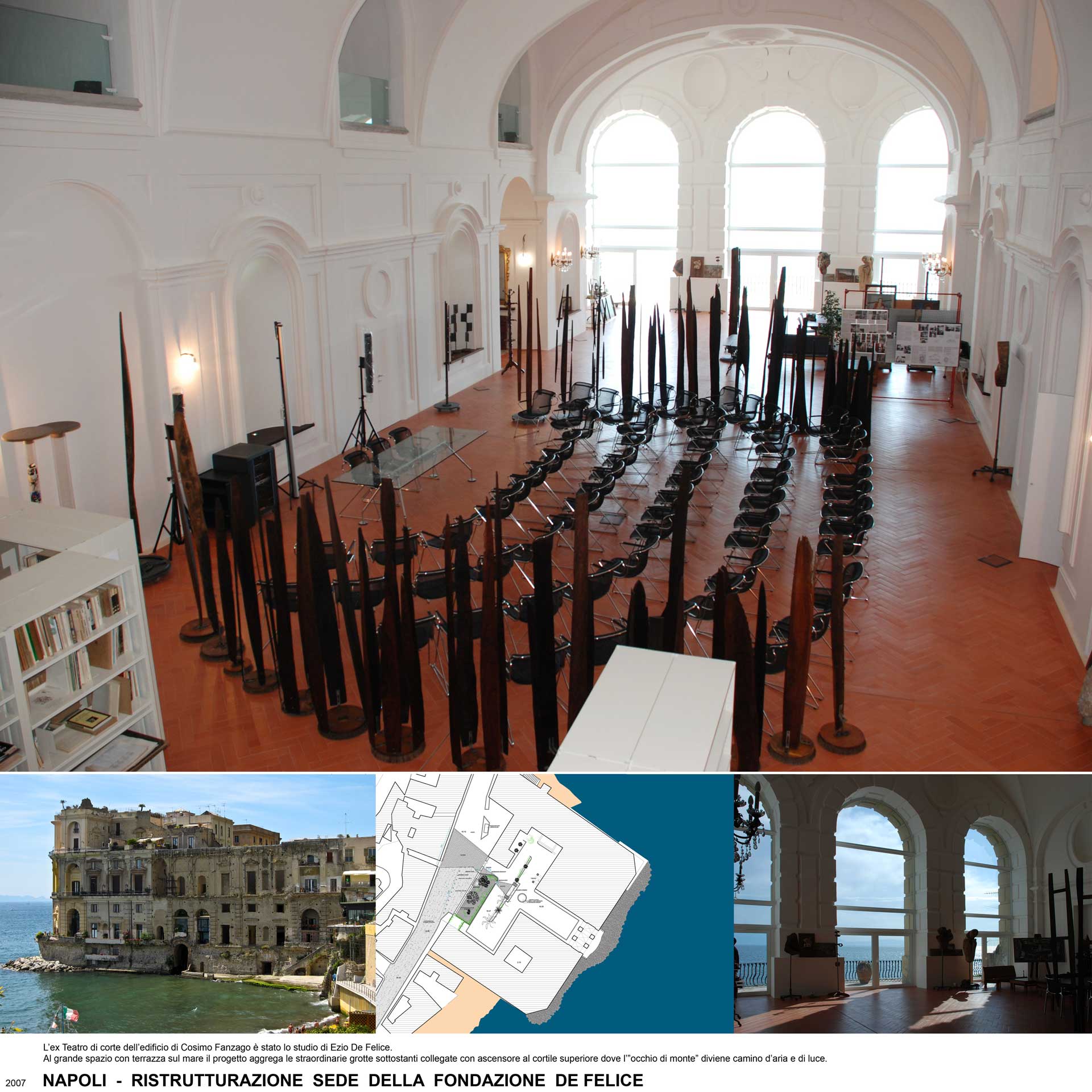 DIALOGHI DI FORME /  reinventare le preesistenze – Napoli, Ristrutturazione sede Fondazione De Felice, Palazzo donn’Anna