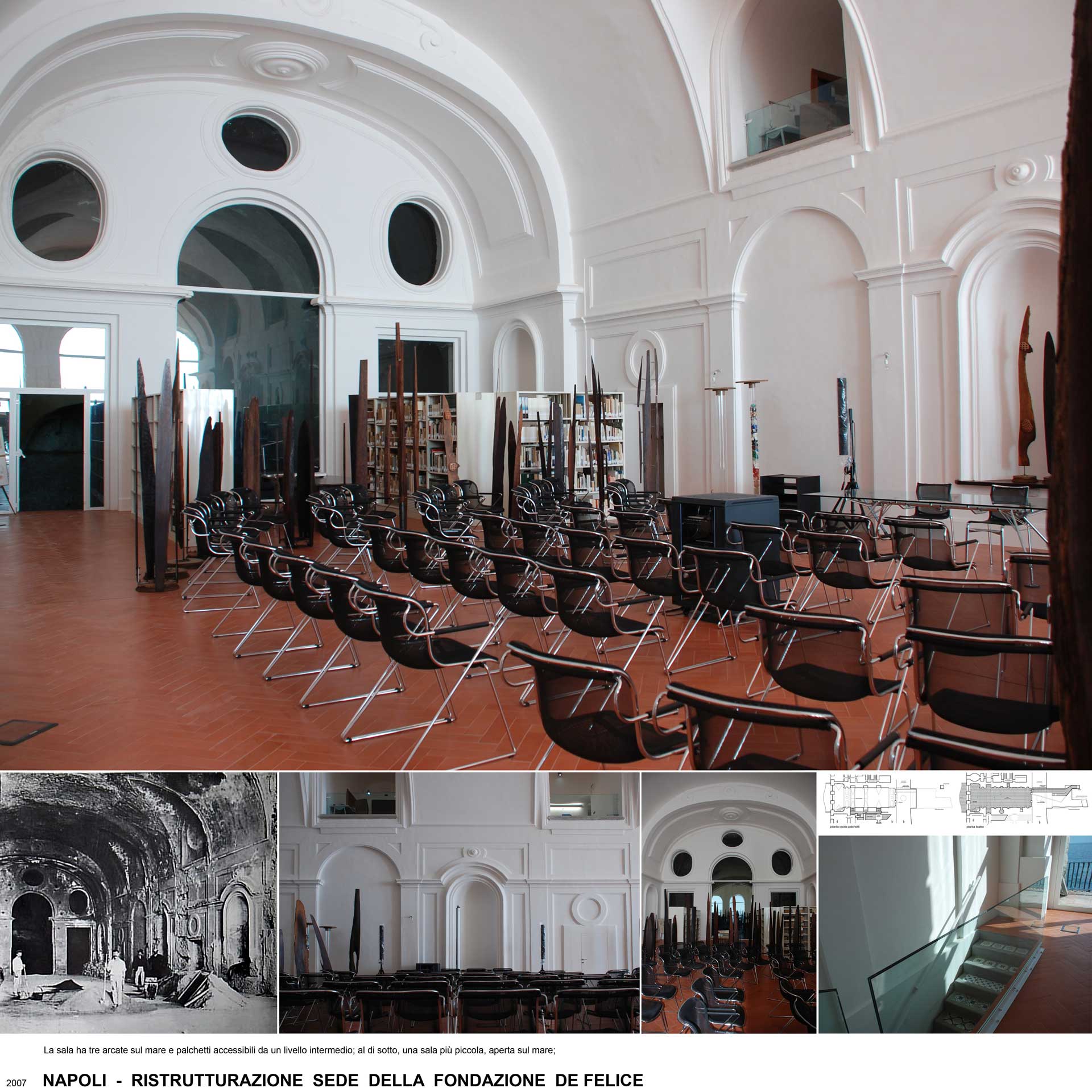 DIALOGHI DI FORME /  reinventare le preesistenze – Napoli, Ristrutturazione sede Fondazione De Felice, Palazzo donn’Anna