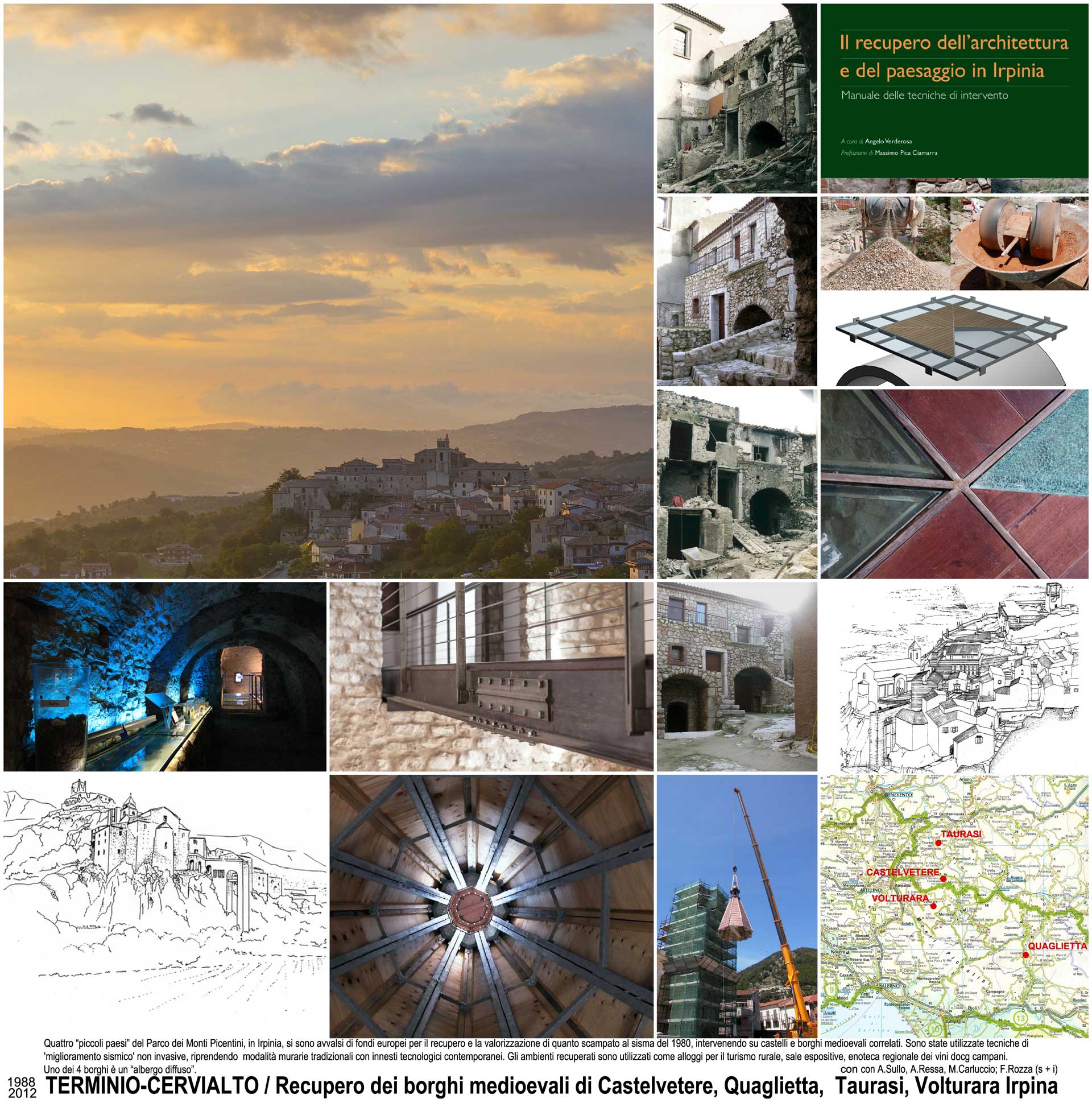 DIALOGHI DI FORME /  reinventare le preesistenze – Terminio-Cervialto / Recupero dei borghi medioevali di Castelvetere, Quaglietta, Taurasi, Volturara Irpina